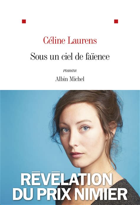 celine laurens|Céline Laurens : biographie, bibliographie .